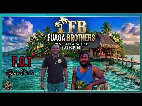 F.O.T__ Fuaga Brothers [Official Audio 2026] Ozone Studio