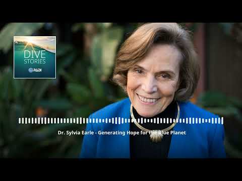 S1 E11 - Dr. Sylvia Earle – Generating Hope for the Blue Planet