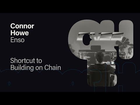 Shortcut to Building on Chain - Connor Howe