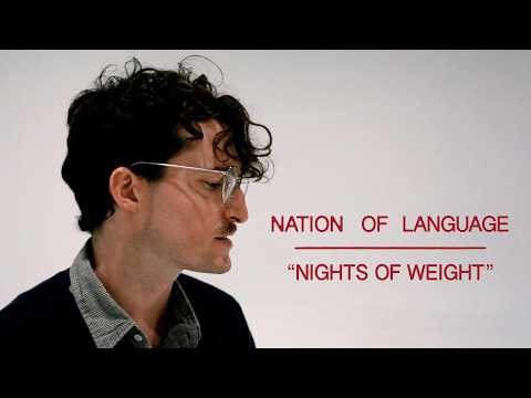 Nation of Language — Nights of Weight