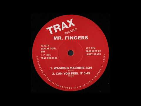 Mr. Fingers — "Washing Machine" / "Can You Feel It"