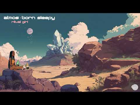 Atmos, Born Sleepy - Ritual Girl
