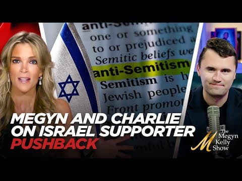 Megyn Kelly interview on pressure from Israel's supporters