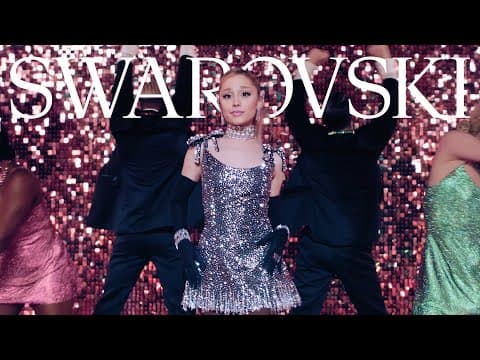 Swarovski "The Party of Dreams" starring Ariana Grande