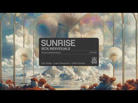 Sick Individuals - Sunrise (Official Audio)