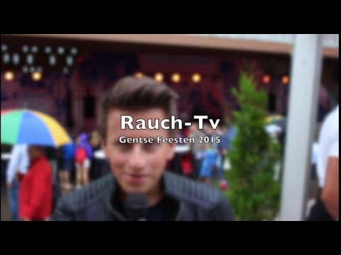 Reportage Rauch-Tv Gentse Feesten 2015