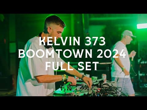 Kelvin 373 — Boomtown 2024