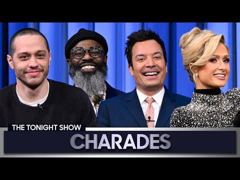 Charades with Pete Davidson and Paris Hilton (Fallon)