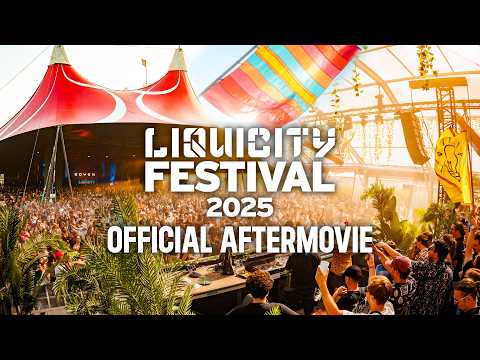 Liquicity Festival 2025 l Official Aftermovie