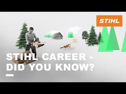 STIHL career - Did you know?