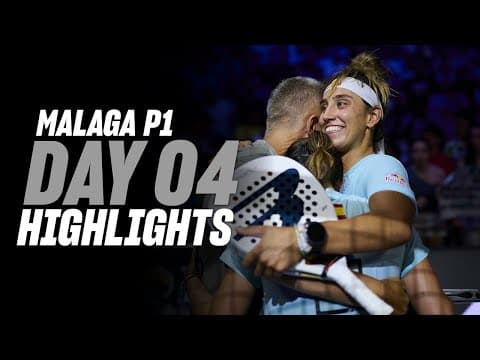 Malaga Premier Padel P1 : Day 4 - Round of 16 – Women's Highlight
