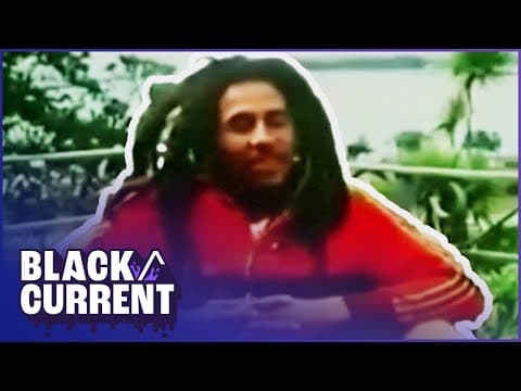 In the Footsteps of Bob Marley (Full Documentary) | Black/Current |Black Current