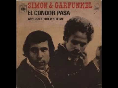 Simon & Garfunkel ： El Condor Pasa (1970) — Simon & Garfunkel ： El Condor Pasa (1970)