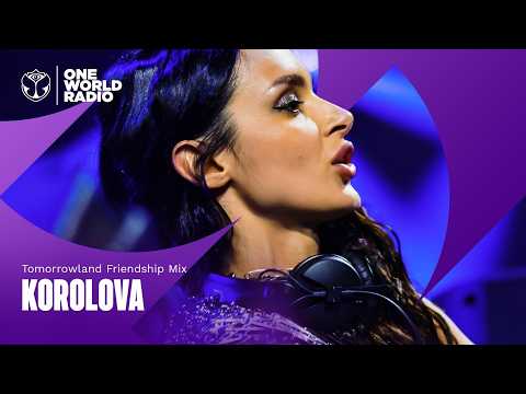Tomorrowland Friendship Mix with Korolova