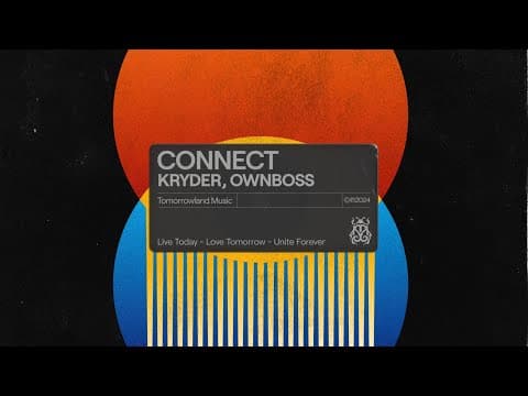 Kryder, Öwnboss - Connect (Official Audio)