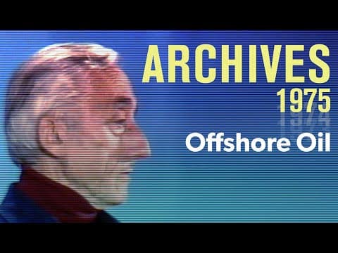Offshore oil: Costs and benefits (1975) - with Jacques Cousteau ARCHIVES