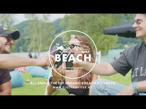 Electric Love Festival 2023 - The ORGANICS Beach