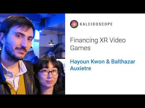 Financing XR Video Games with Hayoun Kwon & Balthazar Auxietre