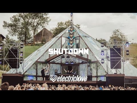 Shutdown - Electric Love Festival
