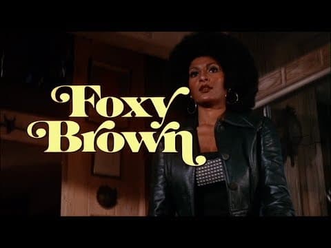 Foxy Brown: Jack Hill's 1974 blaxploitation film made Pam Grier the genre's defining star.