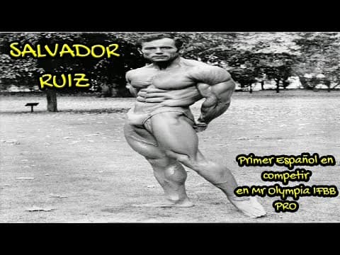 HISTORIA del CULTURISMO: SALVADOR RUIZ primer Español en MR OLYMPIA IFBB