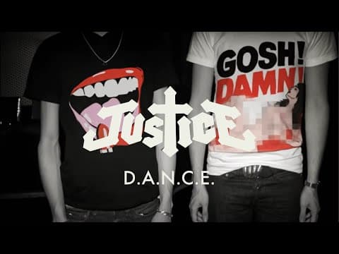 Justice — D.A.N.C.E.