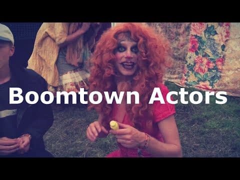 Boomtown Fair Actors **BOOMTOWN STORY** **WILD ACTORS** **BOOMTOWN2019**
