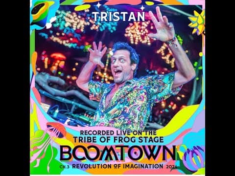 Tristan — Boomtown 2024