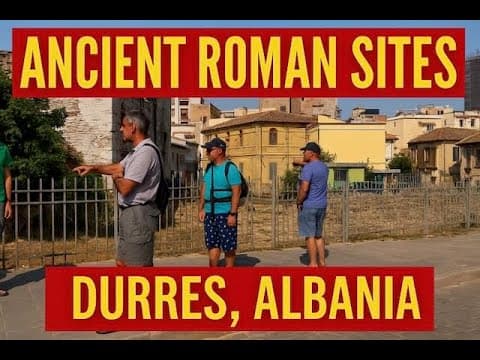 Ancient Roman Sites in Durres, Albania: Amphitheater, Ruins & History