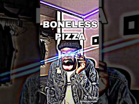 "Let me get a boneless pizza — what kinda pizza?"