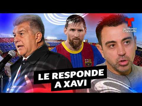 Laporta respondió a Xavi sobre supuesto bloqueo al regreso de Messi al Barça | Telemundo Deportes