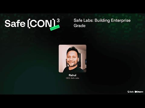 Safe Labs: Building Enterprise Grade - Rahul Rumalla