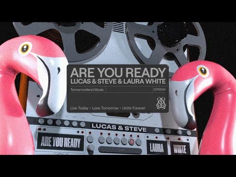 Lucas & Steve, Laura White - Are You Ready (Official Audio)