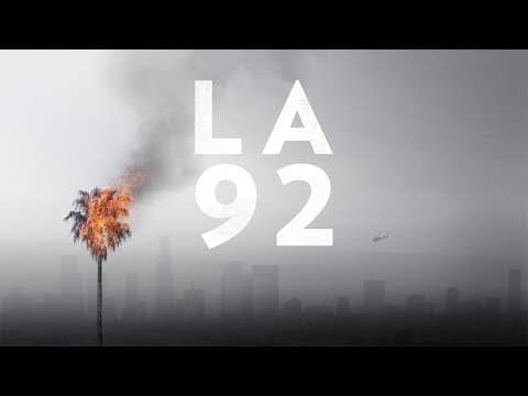 LA 92 (full documentary, National Geographic)