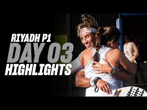 Riyadh Season Premier Padel P1: Day 3 - Women Highlight