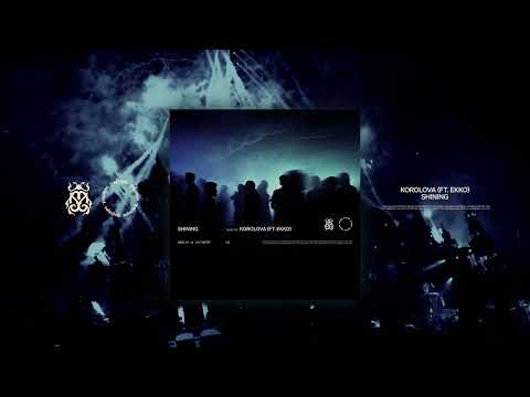 Korolova - Shining (feat. Ekko) (Official Audio)