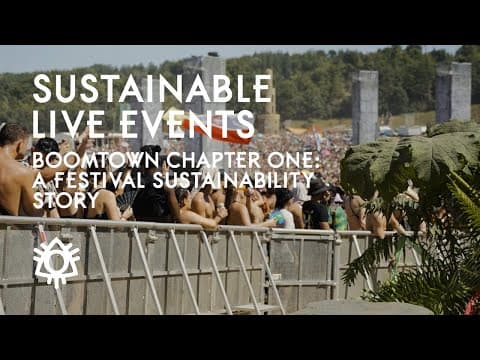 Boomtown Chapter One: A Festival Sustainability Story
