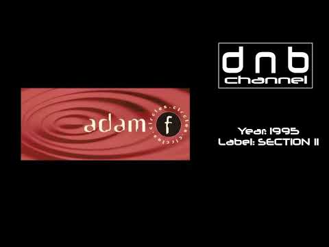 Adam F - Circles + Burning Deep (DJ Harmony Mix) [1995]