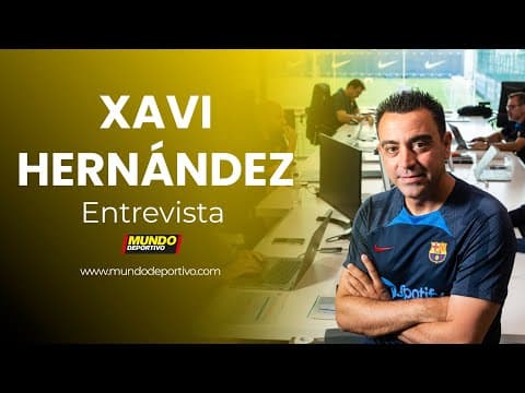 La ENTREVISTA COMPLETA a XAVI, entrenador del F.C. Barcelona