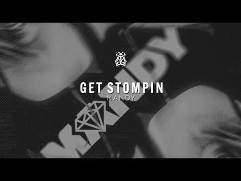 MANDY - Get Stompin (Official Audio)