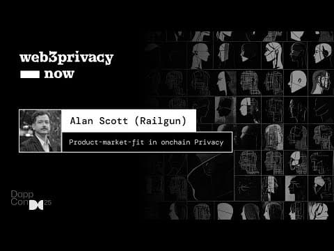 Alan Scott - Product-market-fit in onchain Privacy