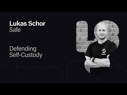 Defending self-custody - Lukas Schor