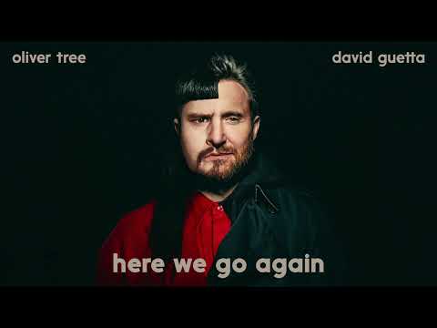 Oliver Tree & David Guetta - Here We Go Again