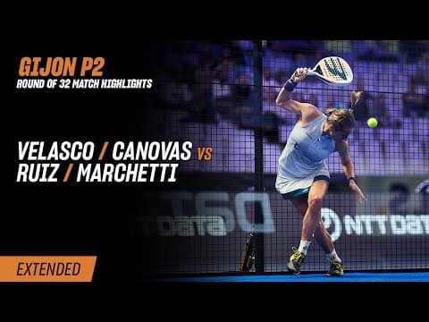 Gijon Premier Padel P2 Velasco / Canovas vs. Ruiz / Marchetti (R32 Highlight)