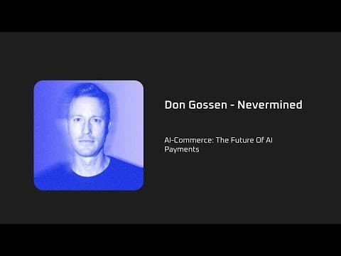 AI-Commerce: The Future Of AI Payments - Don Gossen