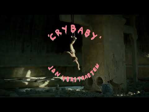 Jan Verstraeten - CRY BABY (Official Video)