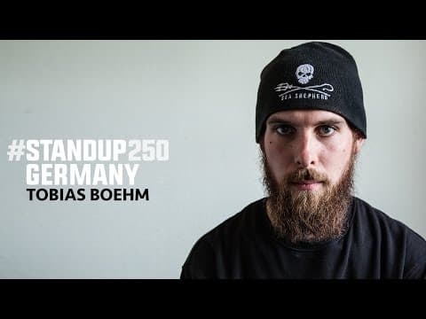 #StandUp250 Germany - Tobias Boehm