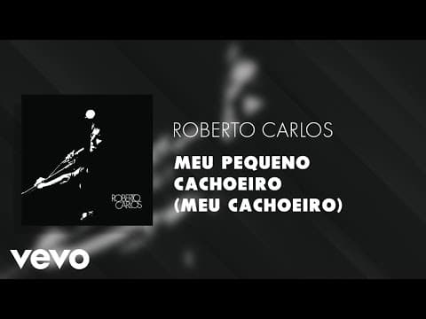 Roberto Carlos - Meu Pequeno Cachoeiro