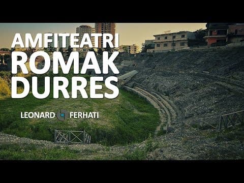 Amfiteatri Antik Romak i Durresit