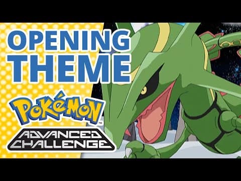 Pokémon Advanced Challenge — opening theme